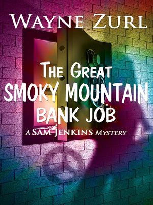 cover image of The Great Smoky Mountain Bank Job